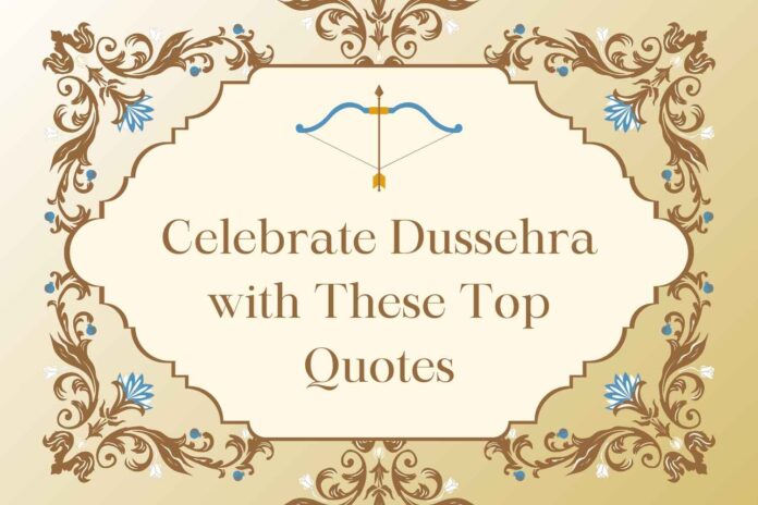 Celebrate Dussehra with These Top Quotes